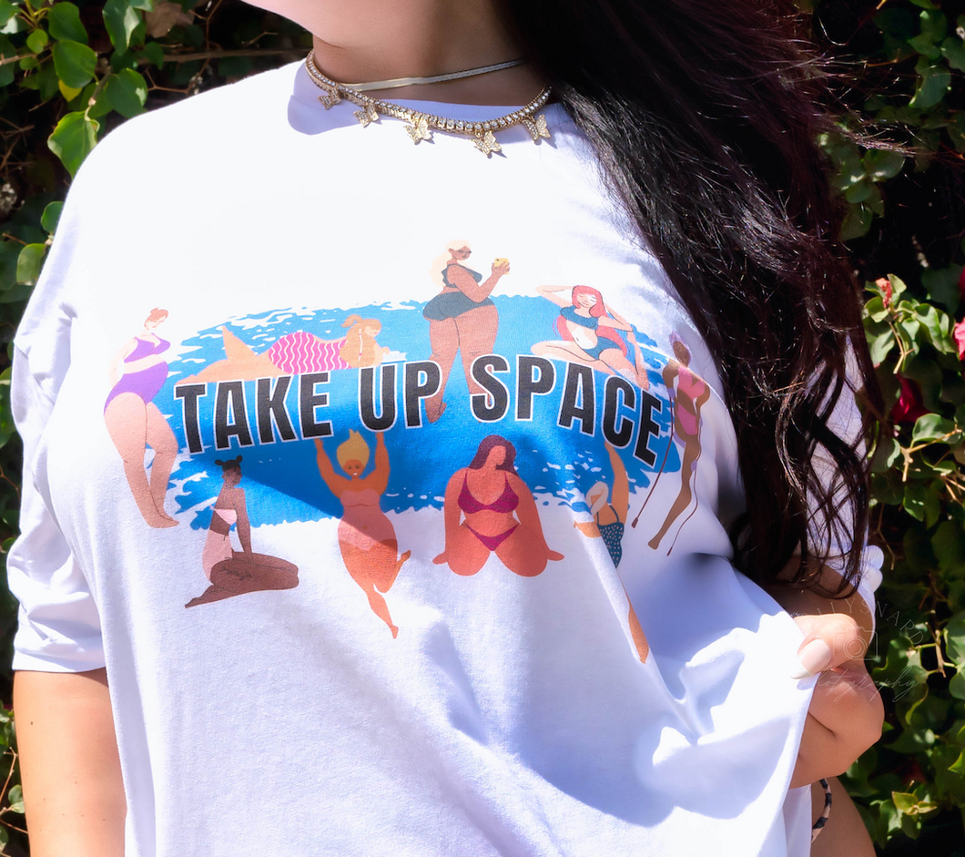 Take Up Space Unisex T-Shirt